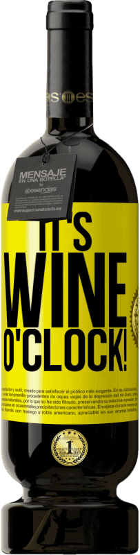 49,95 € Envoi gratuit | Vin rouge Édition Premium MBS® Réserve It's wine o'clock! Étiquette Jaune. Étiquette personnalisable Réserve 12 Mois Récolte 2014 Tempranillo