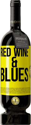 49,95 € 免费送货 | 红酒 高级版 MBS® 预订 Red wine & Blues 黄色标签. 可自定义的标签 预订 12 个月 收成 2015 Tempranillo