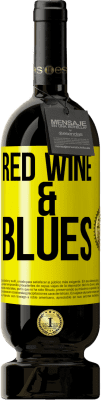 49,95 € Free Shipping | Red Wine Premium Edition MBS® Reserve Red wine & Blues Yellow Label. Customizable label Reserve 12 Months Harvest 2016 Tempranillo