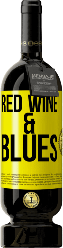 49,95 € Бесплатная доставка | Красное вино Premium Edition MBS® Бронировать Red wine & Blues Желтая этикетка. Настраиваемая этикетка Бронировать 12 Месяцы Урожай 2014 Tempranillo