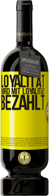 49,95 € Kostenloser Versand | Rotwein Premium Ausgabe MBS® Reserve Loyalität wird mit Loyalität bezahlt Gelbes Etikett. Anpassbares Etikett Reserve 12 Monate Ernte 2015 Tempranillo