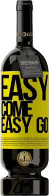 49,95 € Envoi gratuit | Vin rouge Édition Premium MBS® Réserve Easy come, easy go Étiquette Jaune. Étiquette personnalisable Réserve 12 Mois Récolte 2016 Tempranillo