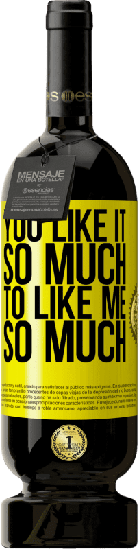 49,95 € 免费送货 | 红酒 高级版 MBS® 预订 你真的很喜欢我 黄色标签. 可自定义的标签 预订 12 个月 收成 2016 Tempranillo