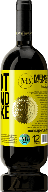 39,95 € Free Shipping | Red Wine Premium Edition MBS® Reserva Do not be afraid. Feel like Yellow Label. Customizable label Reserva 12 Months Harvest 2014 Tempranillo