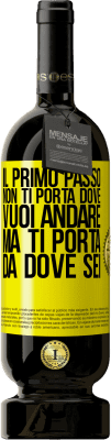 49,95 € Spedizione Gratuita | Vino rosso Edizione Premium MBS® Riserva Il primo passo non ti porta dove vuoi andare, ma ti porta da dove sei Etichetta Gialla. Etichetta personalizzabile Riserva 12 Mesi Raccogliere 2014 Tempranillo