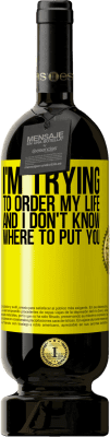 39,95 € Free Shipping | Red Wine Premium Edition MBS® Reserva I'm trying to order my life, and I don't know where to put you Yellow Label. Customizable label Reserva 12 Months Harvest 2015 Tempranillo