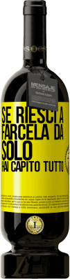 49,95 € Spedizione Gratuita | Vino rosso Edizione Premium MBS® Riserva Se riesci a farcela da solo, hai capito tutto Etichetta Gialla. Etichetta personalizzabile Riserva 12 Mesi Raccogliere 2015 Tempranillo