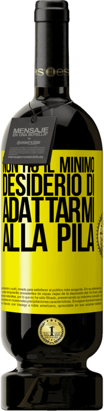 49,95 € Spedizione Gratuita | Vino rosso Edizione Premium MBS® Riserva Non ho il minimo desiderio di adattarmi alla pila Etichetta Gialla. Etichetta personalizzabile Riserva 12 Mesi Raccogliere 2016 Tempranillo