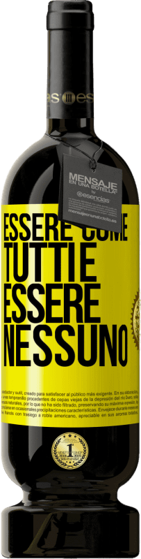 49,95 € Spedizione Gratuita | Vino rosso Edizione Premium MBS® Riserva Essere come tutti è essere nessuno Etichetta Gialla. Etichetta personalizzabile Riserva 12 Mesi Raccogliere 2015 Tempranillo