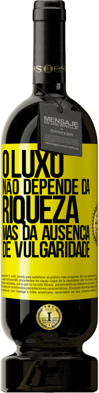 49,95 € Envio grátis | Vinho tinto Edição Premium MBS® Reserva O luxo não depende da riqueza, mas da ausência de vulgaridade Etiqueta Amarela. Etiqueta personalizável Reserva 12 Meses Colheita 2015 Tempranillo