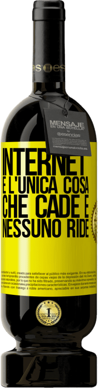 49,95 € Spedizione Gratuita | Vino rosso Edizione Premium MBS® Riserva Internet è l'unica cosa che cade e nessuno ride Etichetta Gialla. Etichetta personalizzabile Riserva 12 Mesi Raccogliere 2015 Tempranillo