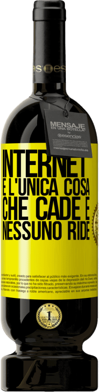 49,95 € Spedizione Gratuita | Vino rosso Edizione Premium MBS® Riserva Internet è l'unica cosa che cade e nessuno ride Etichetta Gialla. Etichetta personalizzabile Riserva 12 Mesi Raccogliere 2016 Tempranillo