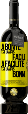 49,95 € Envoi gratuit | Vin rouge Édition Premium MBS® Réserve La bonté n'est jamais facile. La facilité n'est jamais bonne Étiquette Jaune. Étiquette personnalisable Réserve 12 Mois Récolte 2015 Tempranillo