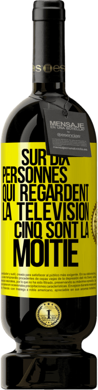 49,95 € Envoi gratuit | Vin rouge Édition Premium MBS® Réserve Sur dix personnes qui regardent la télévision cinq sont la moitié Étiquette Jaune. Étiquette personnalisable Réserve 12 Mois Récolte 2015 Tempranillo