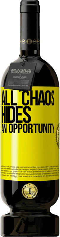49,95 € Free Shipping | Red Wine Premium Edition MBS® Reserve All chaos hides an opportunity Yellow Label. Customizable label Reserve 12 Months Harvest 2014 Tempranillo