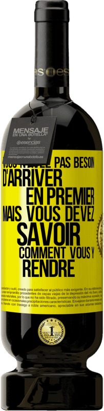 49,95 € Envoi gratuit | Vin rouge Édition Premium MBS® Réserve Vous n'avez pas besoin d'arriver en premier, mais vous devez savoir comment vous y rendre Étiquette Jaune. Étiquette personnalisable Réserve 12 Mois Récolte 2015 Tempranillo