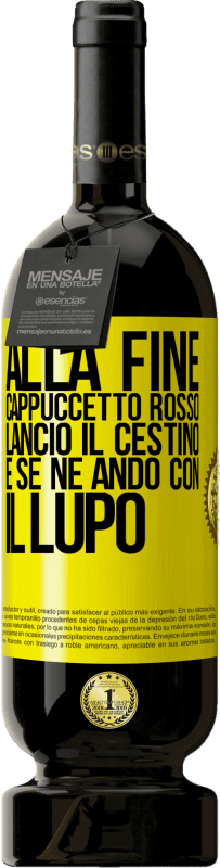49,95 € Spedizione Gratuita | Vino rosso Edizione Premium MBS® Riserva Alla fine, Cappuccetto Rosso lanciò il cestino e se ne andò con il lupo Etichetta Gialla. Etichetta personalizzabile Riserva 12 Mesi Raccogliere 2016 Tempranillo