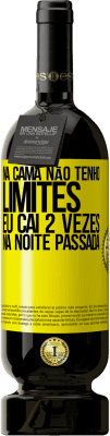 49,95 € Envio grátis | Vinho tinto Edição Premium MBS® Reserva Na cama não tenho limites. Eu caí 2 vezes na noite passada Etiqueta Amarela. Etiqueta personalizável Reserva 12 Meses Colheita 2014 Tempranillo