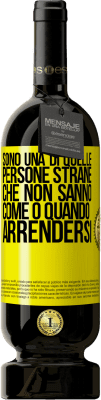 49,95 € Spedizione Gratuita | Vino rosso Edizione Premium MBS® Riserva Sono una di quelle persone strane che non sanno come o quando arrendersi Etichetta Gialla. Etichetta personalizzabile Riserva 12 Mesi Raccogliere 2014 Tempranillo