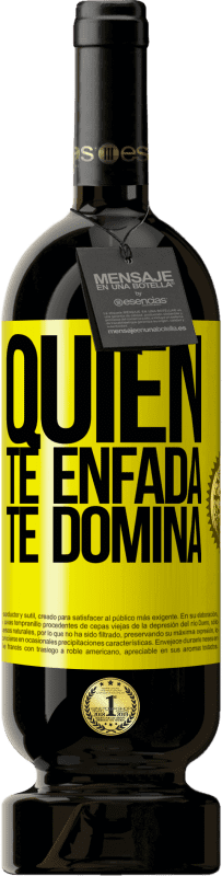49,95 € Envío gratis | Vino Tinto Edición Premium MBS® Reserva Quien te enfada, te domina Etiqueta Amarilla. Etiqueta personalizable Reserva 12 Meses Cosecha 2016 Tempranillo
