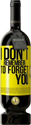 49,95 € 免费送货 | 红酒 高级版 MBS® 预订 我不记得忘记你了 黄色标签. 可自定义的标签 预订 12 个月 收成 2016 Tempranillo