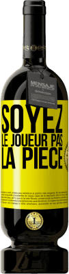 49,95 € Envoi gratuit | Vin rouge Édition Premium MBS® Réserve Soyez le joueur pas la pièce Étiquette Jaune. Étiquette personnalisable Réserve 12 Mois Récolte 2016 Tempranillo