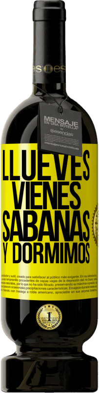 49,95 € 免费送货 | 红酒 高级版 MBS® 预订 Llueves, vienes, sábanas y dormimos 黄色标签. 可自定义的标签 预订 12 个月 收成 2015 Tempranillo