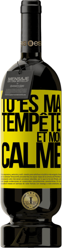 49,95 € Envoi gratuit | Vin rouge Édition Premium MBS® Réserve Tu es ma tempête et mon calme Étiquette Jaune. Étiquette personnalisable Réserve 12 Mois Récolte 2016 Tempranillo