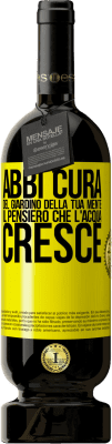 49,95 € Spedizione Gratuita | Vino rosso Edizione Premium MBS® Riserva Abbi cura del giardino della tua mente. Il pensiero che l'acqua cresce Etichetta Gialla. Etichetta personalizzabile Riserva 12 Mesi Raccogliere 2016 Tempranillo