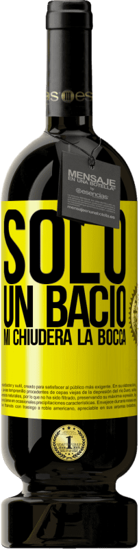 49,95 € Spedizione Gratuita | Vino rosso Edizione Premium MBS® Riserva Solo un bacio mi chiuderà la bocca Etichetta Gialla. Etichetta personalizzabile Riserva 12 Mesi Raccogliere 2015 Tempranillo