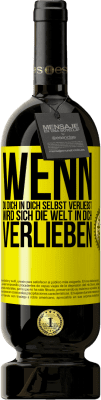 49,95 € Kostenloser Versand | Rotwein Premium Ausgabe MBS® Reserve Wenn du dich in dich selbst verliebst, wird sich die Welt in dich verlieben Gelbes Etikett. Anpassbares Etikett Reserve 12 Monate Ernte 2016 Tempranillo
