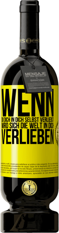 49,95 € Kostenloser Versand | Rotwein Premium Ausgabe MBS® Reserve Wenn du dich in dich selbst verliebst, wird sich die Welt in dich verlieben Gelbes Etikett. Anpassbares Etikett Reserve 12 Monate Ernte 2015 Tempranillo