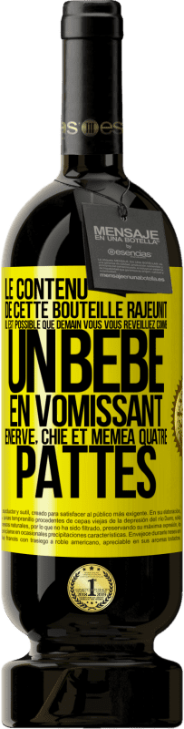 49,95 € Envoi gratuit | Vin rouge Édition Premium MBS® Réserve Le contenu de cette bouteille rajeunit. Il est possible que demain vous vous réveilliez comme un bébé: en vomissant, énervé, chi Étiquette Jaune. Étiquette personnalisable Réserve 12 Mois Récolte 2015 Tempranillo