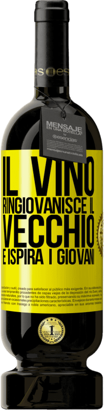 49,95 € Spedizione Gratuita | Vino rosso Edizione Premium MBS® Riserva Il vino ringiovanisce il vecchio e ispira i giovani Etichetta Gialla. Etichetta personalizzabile Riserva 12 Mesi Raccogliere 2015 Tempranillo