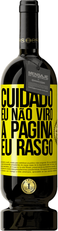 49,95 € Envio grátis | Vinho tinto Edição Premium MBS® Reserva Cuidado, eu não viro a página, eu rasgo Etiqueta Amarela. Etiqueta personalizável Reserva 12 Meses Colheita 2015 Tempranillo