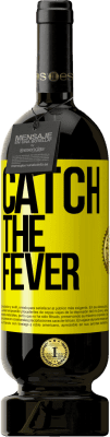 49,95 € 免费送货 | 红酒 高级版 MBS® 预订 Catch the fever 黄色标签. 可自定义的标签 预订 12 个月 收成 2015 Tempranillo