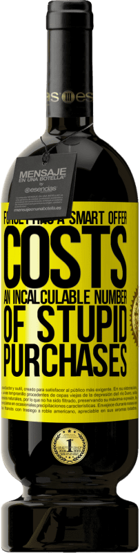 49,95 € 送料無料 | 赤ワイン プレミアム版 MBS® 予約する スマートオファーを忘れると、計り知れない数の愚かな購入が必要になります 黄色のラベル. カスタマイズ可能なラベル 予約する 12 月 収穫 2016 Tempranillo