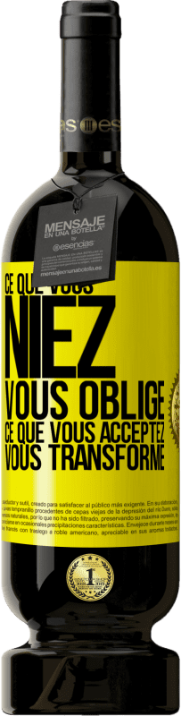 49,95 € Envoi gratuit | Vin rouge Édition Premium MBS® Réserve Ce que vous niez, vous oblige. Ce que vous acceptez, vous transforme Étiquette Jaune. Étiquette personnalisable Réserve 12 Mois Récolte 2015 Tempranillo