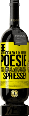 49,95 € Kostenloser Versand | Rotwein Premium Ausgabe MBS® Reserve Sie hat Rock & Roll in ihr und Poesie auf ihre Lippen. Sie lächelt dich nicht an, sie wirft Kugeln auf dich und du stirbst so sc Gelbes Etikett. Anpassbares Etikett Reserve 12 Monate Ernte 2015 Tempranillo