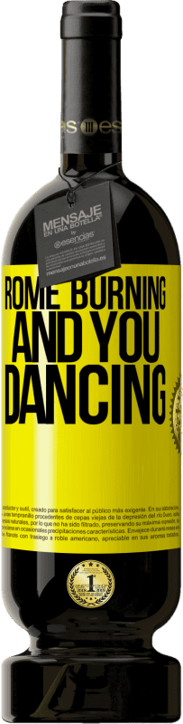 49,95 € 送料無料 | 赤ワイン プレミアム版 MBS® 予約する ローマの燃焼とあなたの踊り 黄色のラベル. カスタマイズ可能なラベル 予約する 12 月 収穫 2014 Tempranillo