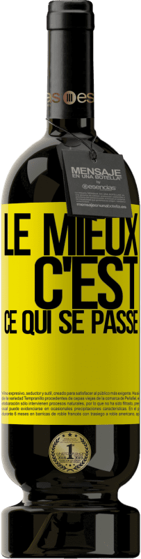 49,95 € Envoi gratuit | Vin rouge Édition Premium MBS® Réserve Le mieux c'est ce qui se passe Étiquette Jaune. Étiquette personnalisable Réserve 12 Mois Récolte 2015 Tempranillo