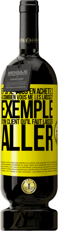 49,95 € Envoi gratuit | Vin rouge Édition Premium MBS® Réserve Et si je vous en achète 2, à combien vous me les laissez? Exemple d'un client qu'il faut laisser aller Étiquette Jaune. Étiquette personnalisable Réserve 12 Mois Récolte 2015 Tempranillo