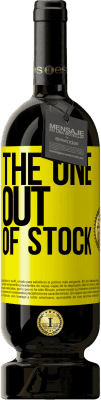 49,95 € Free Shipping | Red Wine Premium Edition MBS® Reserve The one out of stock Yellow Label. Customizable label Reserve 12 Months Harvest 2016 Tempranillo