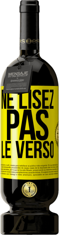 49,95 € Envoi gratuit | Vin rouge Édition Premium MBS® Réserve Ne lisez pas le verso Étiquette Jaune. Étiquette personnalisable Réserve 12 Mois Récolte 2015 Tempranillo