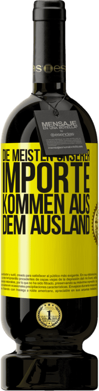 49,95 € Kostenloser Versand | Rotwein Premium Ausgabe MBS® Reserve Die meisten unserer Importe kommen aus dem Ausland Gelbes Etikett. Anpassbares Etikett Reserve 12 Monate Ernte 2016 Tempranillo