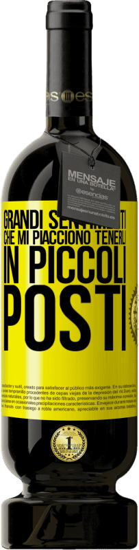 49,95 € Spedizione Gratuita | Vino rosso Edizione Premium MBS® Riserva Grandi sentimenti che mi piacciono tenerli in piccoli posti Etichetta Gialla. Etichetta personalizzabile Riserva 12 Mesi Raccogliere 2015 Tempranillo