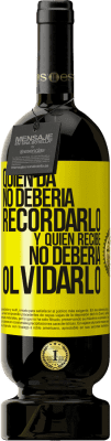 49,95 € Envío gratis | Vino Tinto Edición Premium MBS® Reserva Quien da no debería recordarlo, y quien recibe, no debería olvidarlo Etiqueta Amarilla. Etiqueta personalizable Reserva 12 Meses Cosecha 2015 Tempranillo