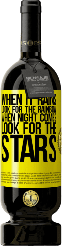 49,95 € Free Shipping | Red Wine Premium Edition MBS® Reserve When it rains, look for the rainbow, when night comes, look for the stars Yellow Label. Customizable label Reserve 12 Months Harvest 2016 Tempranillo