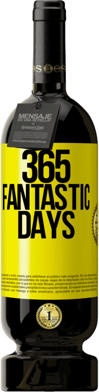 49,95 € 免费送货 | 红酒 高级版 MBS® 预订 365个奇妙的日子 黄色标签. 可自定义的标签 预订 12 个月 收成 2016 Tempranillo