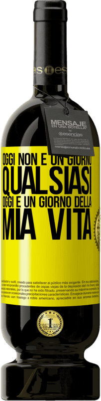 49,95 € Spedizione Gratuita | Vino rosso Edizione Premium MBS® Riserva Oggi non è un giorno qualsiasi, oggi è un giorno della mia vita Etichetta Gialla. Etichetta personalizzabile Riserva 12 Mesi Raccogliere 2015 Tempranillo